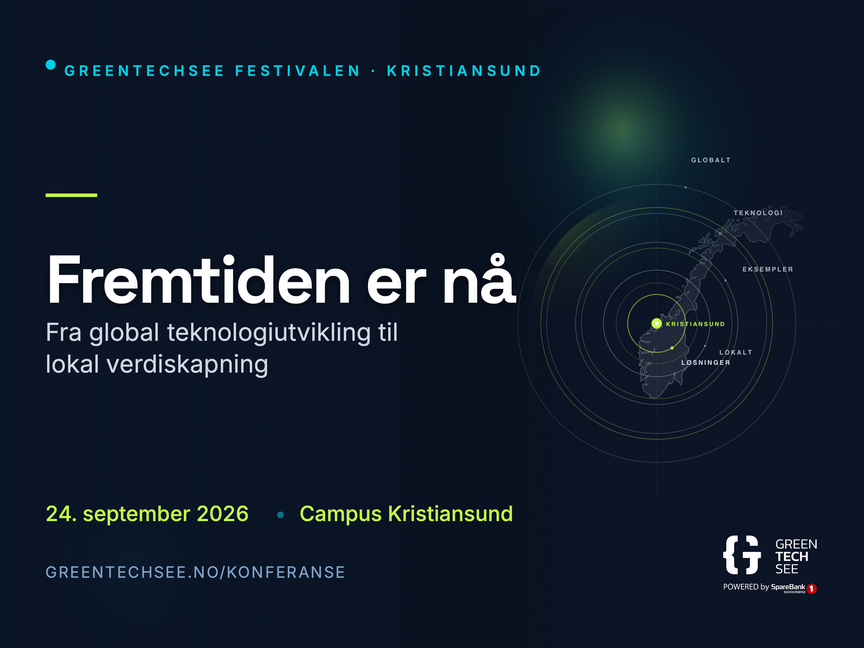 GreenTechSee-konferansen 2026: «Framtiden er nå.»