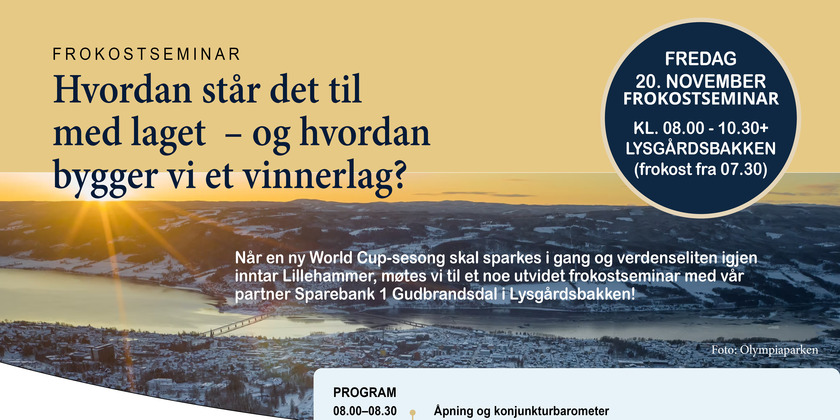 Frokostseminar | Tema: Hvordan står det til med laget  – og hvordan  bygger vi et vinnerlag?